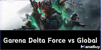 Garena Delta Force vs Global: Key Differences & Best Pick 2026